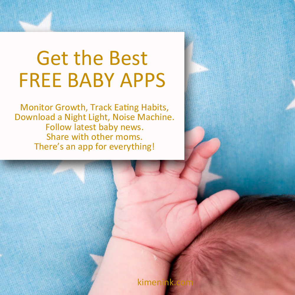 Best Free Baby Apps That Make Parents Lives Easier - kimenink.com